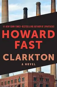 «Clarkton» by Howard Fast