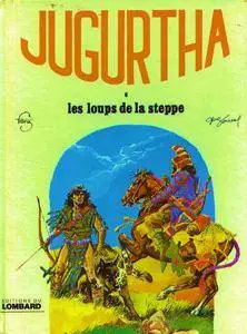 Jugurtha 6 - Les loups de la steppe