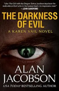 «The Darkness of Evil» by Alan Jacobson