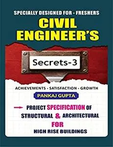 Civil Engineers Secrets-3: Project Specification of Structural & Architectural For High Rise Buildings