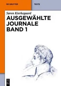 Ausgewählte Journale (de Gruyter Texte) (German Edition)