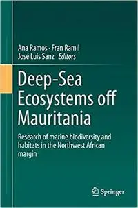 Deep-sea ecosystems off Mauritania: research of marine biodiversity and habitats in the Northwest African Margin (Repost)