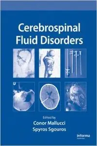 Cerebrospinal Fluid Disorders by Conor Mallucci