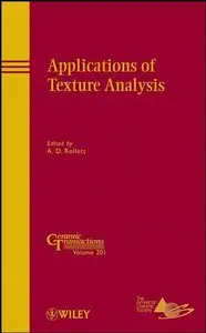 Applications of Texture Analysis: Ceramic Transactions
