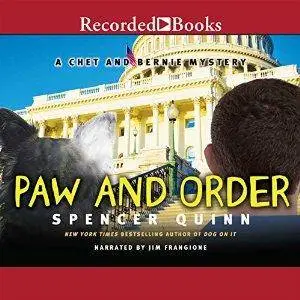 Paw and Order: A Chet and Bernie Mystery by Spencer Quinn