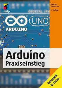 Arduino Praxiseinstieg (mitp Professional)