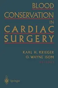Blood Conservation in Cardiac Surgery