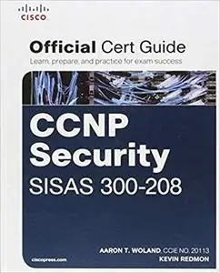 CCNP Security SISAS 300-208 Official Cert Guide (Certification Guide)