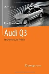 Audi Q3: Entwicklung und Technik (repost)