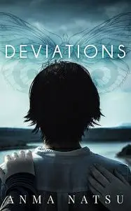 «Deviations» by Anma Natsu