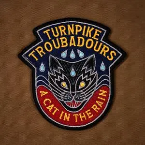 Turnpike Troubadours - A Cat in the Rain (2023)