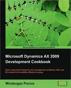 Microsoft Dynamics AX 2009 Development Cookbook [Repost]