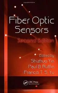 Fiber Optic Sensors, Second Edition (repost)