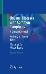 Unusual Diseases with Common Symptoms (2nd Edition)