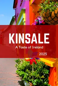 Kinsale 2025: A Taste of Ireland