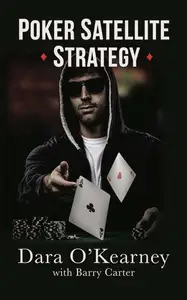 Poker Satellite Strategy - How to qualify for the main events of live and online high stakes poker tournaments