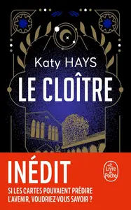 Katy Hays, "Le Cloître"