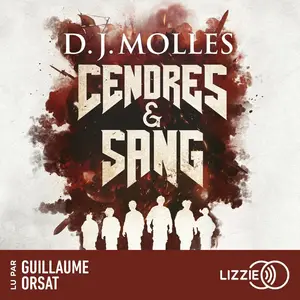 D.J. Molles, "Cendres & sang"