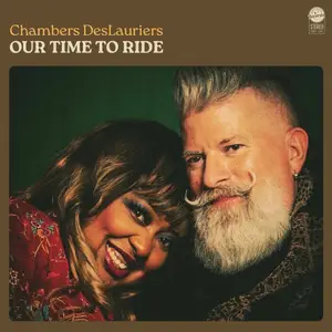 Chambers Deslauriers - Our Time To Ride (2025) [Official Digital Download 24/48]