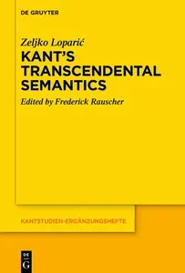 Kant’s Transcendental Semantics