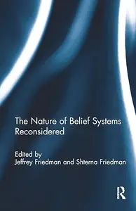 The Nature of Belief Systems Reconsidered