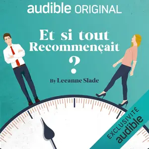 Leeanne Slade, "Et si tout recommençait ?"