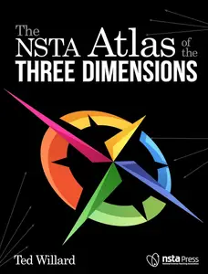 The NSTA Atlas of the Three Dimensions