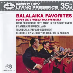 Osipov State Russian Folk Orchestra - Balalaika Favorites (1963) [Reissue 2005] MCH PS3 ISO + DSD64 + Hi-Res FLAC