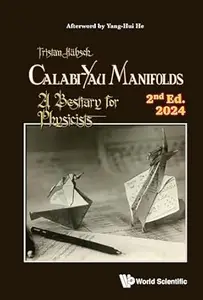 Calabi–Yau Manifolds: A Bestiary for Physicists (2nd Edition)