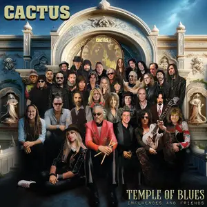 Cactus - Temple Of Blues - Influences And Friends (2024)