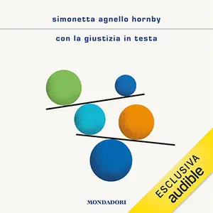 «Con la giustizia in testa» by Simonetta Agnello Hornby