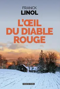 Franck Linol, "L'œil du diable rouge"