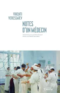Notes d'un médecin - Veressaiev Vikenti