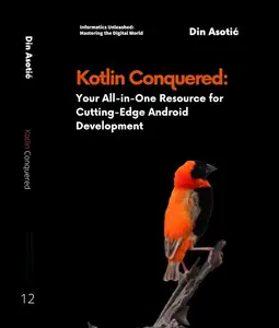 Kotlin Conquered: Your All-in-One Resource for Cutting-Edge Android Development