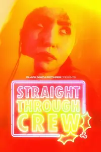 Straight Through Crew (2024)