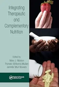 Integrating Therapeutic and Complementary Nutrition