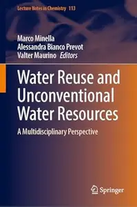 Water Reuse and Unconventional Water Resources: A Multidisciplinary Perspective