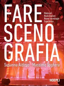 Susanna Aldinio, Massimo Voghera - Fare scenografia