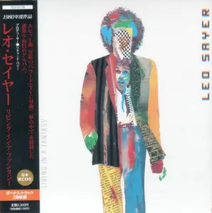 Leo Sayer - Living In A Fantasy (1980) {2003, Japanese Limited Edition}