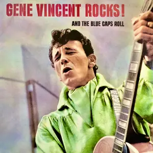 Gene Vincent and his Blue Caps - Gene Vincent Rocks & The Bluecaps Roll (1958/2019) [Official Digital Download 24/96]