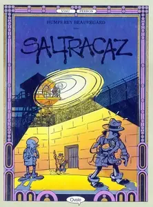 Humphrey Beauregard - Tome 2 - Saltracaz