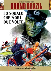 Collana Avventura - Volume 43 - Bruno Brazil 1 - Lo Squalo Che Mori' Due Volte