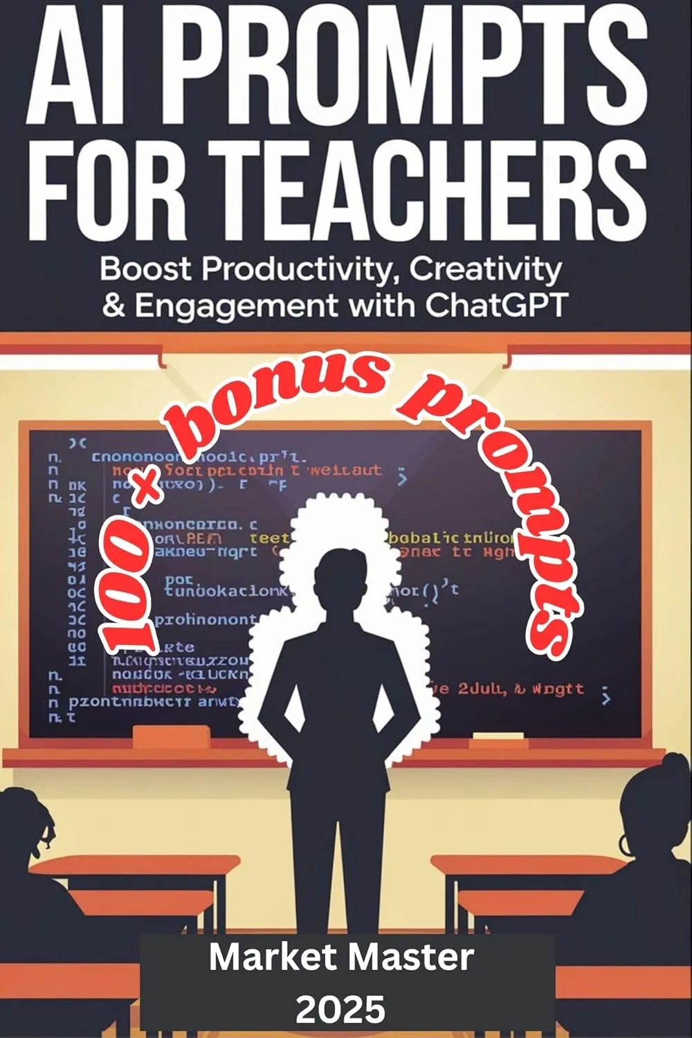 AI Prompts for Teachers: Boost Productivity, Creativity & Engagement with ChatGPT