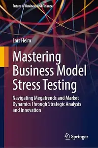 Mastering Business Model Stress Testing