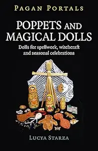 Pagan Portals - Poppets and Magical Dolls