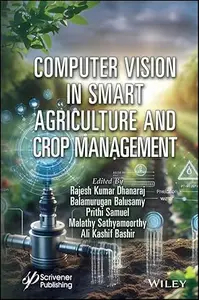 Computer Vision in Smart Agriculture and Crop Management