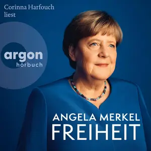 Freiheit: Erinnerungen 1954-2021 [Hörbuch]