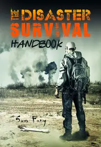 The Disaster Survival Handbook