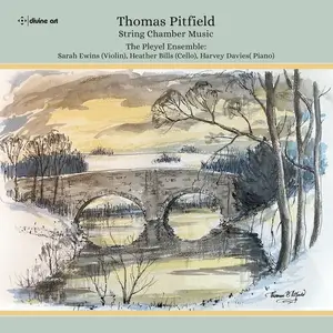 The Pleyel Ensemble - Thomas Pitfield: String Chamber Music (2024) [Official Digital Download 24/96]