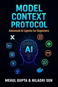 Model Context Protocol: Advanced AI Agents for Beginners